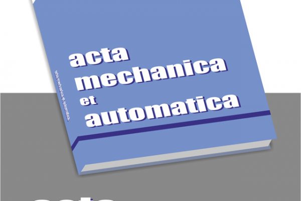 Acta Mechanica et Automatica