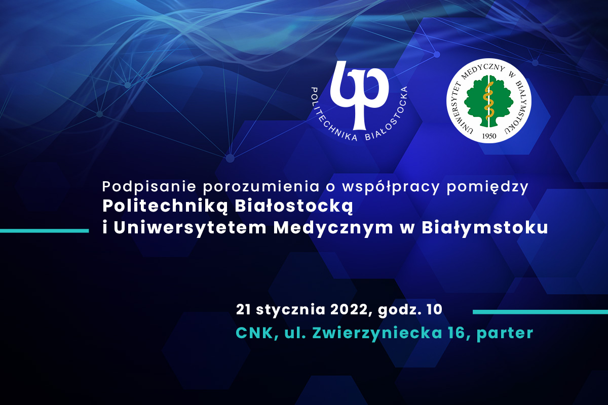 Politechniką Białostocka i Uniwersytet Medyczny w Białymstoku podpiszą porozumienie