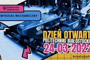 dni otwarte wydział mechaniczny politechniki białostockiej
