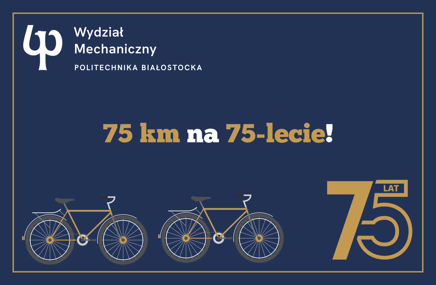 Logo Wydziału Mechanicznego, cztery rowery oraz logo 75 lat WMPB